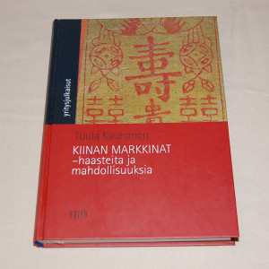 Tuula Kauhanen Kiinan markkinat - haasteita ja mahdollisuuksia